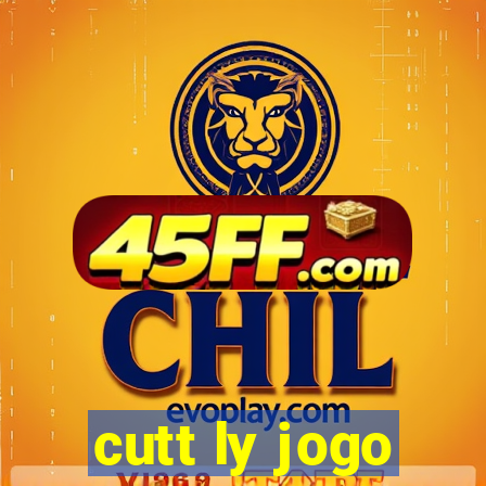 cutt ly jogo